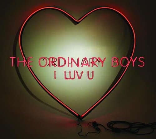 The Ordinary, Boys I Luv U