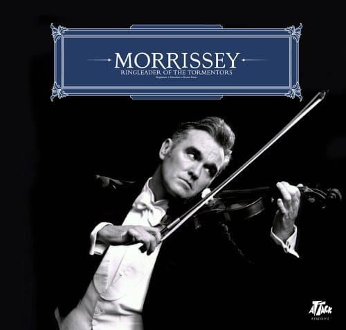 Morrissey Ringleader of the Tormentors
