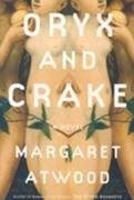 Margaret Atwood, Oryx and Crake