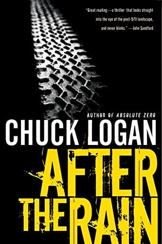 Chuck Logan, After the Rain