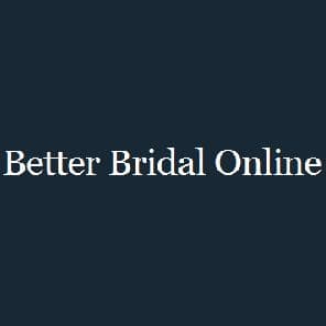 Better Bridal Online - www.betterbridalonline.com