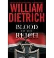 William Dietrich, Blood of the Reich