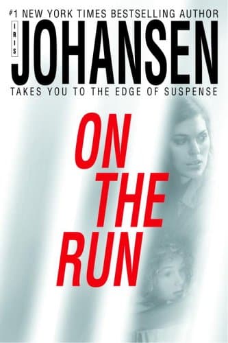 Iris Johansen On the Run
