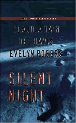 Claudia Dain, Dee Davis, and Evelyn Rogers, Silent Night