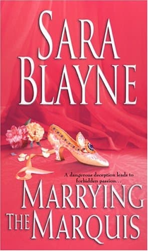Sara Blayne, Marrying the Marquis