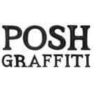 POSH Graffiti - www.poshgraffiti.com