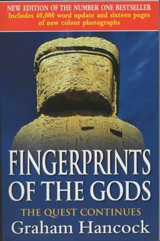 Graham Hancock,Santha Faiia, Fingerprints of the Gods: The Quest Continues