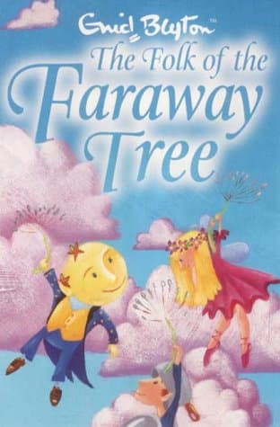 Enid Blyton, The Folk of the Faraway Tree