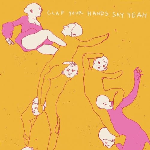Clap Your Hands Say Yeah, Clap Your Hands Say Yeah