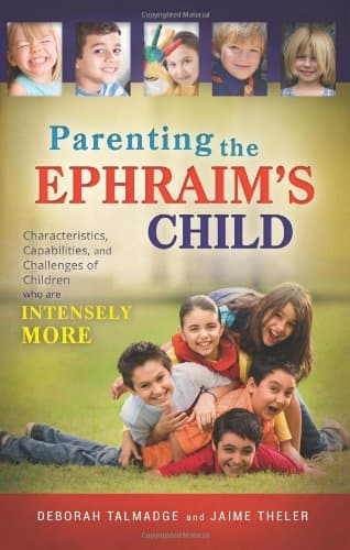 Deborah Talmadge & Jaime Theler Parenting the Ephraim's Child