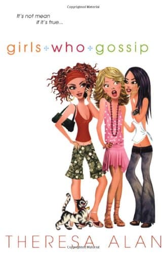 Theresa Alan Girls Who Gossip