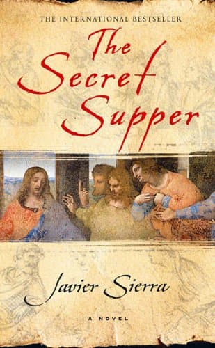 Javier Sierra, The Secret Supper