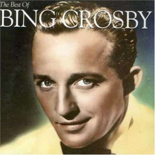 Bing Crosby, The Very Best of Bing Crosby