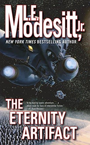 L.E. Modesitt, Jr. The Eternity Artifact