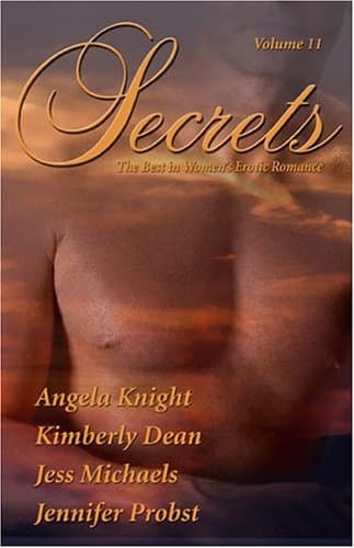 Jennifer Probst, Jess Michaels, Kimberly Dean and Angela Knight, Secrets Vol 11