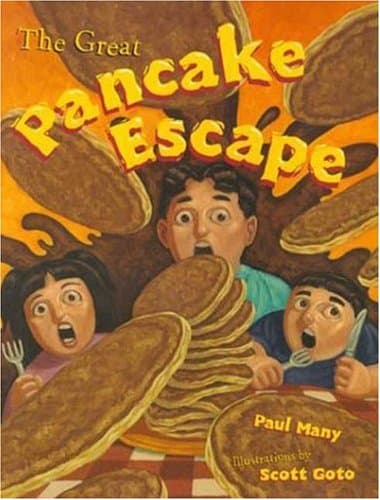 Paul Many, Scott Goto, The Great Pancake Escape