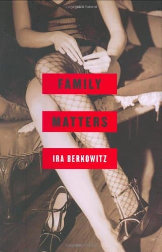 Ira Berkowitz Family Matters