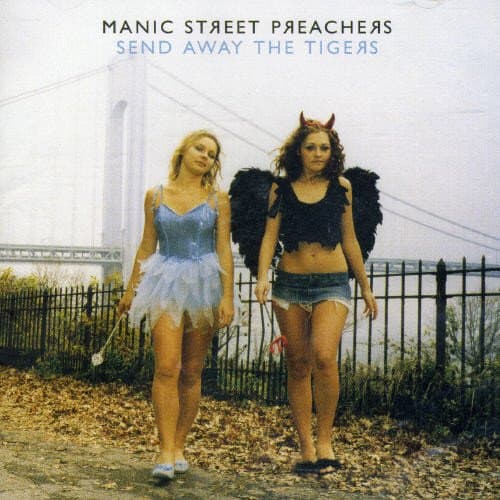 Manic Street Preachers, Send Away the Tigers