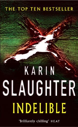 Karin Slaughter, Indelible