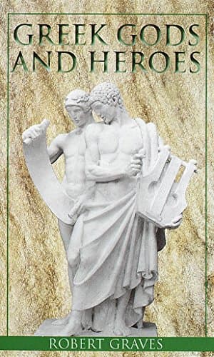 Robert Graves, Greek Gods and Heroes