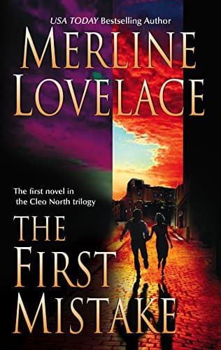Merline Lovelace, The First Mistake