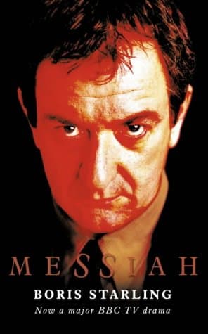 Boris Starling, Messiah
