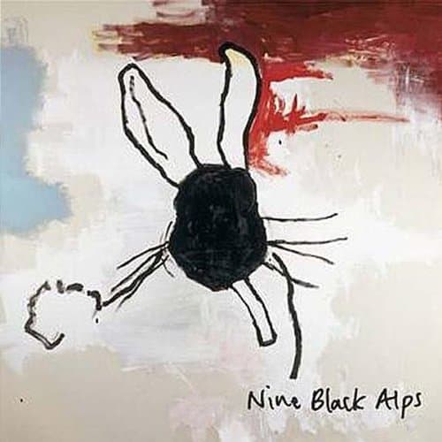 Nine Black Alps, Everything is