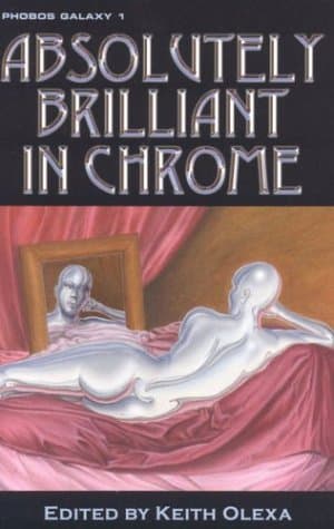 Keith Olexa (ed.), Absolutely Brilliant in Chrome: Phobos Galaxy