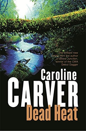 Caroline Carver, Dead Heat