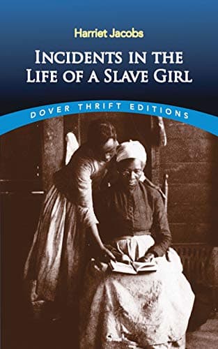 Harriet Jacobs, Incidents in the Life of a Slave Girl (Dover Thrift Edition)