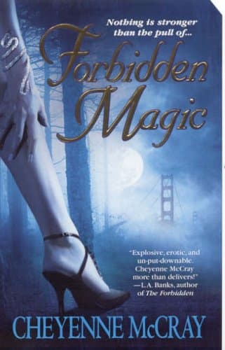 Cheyenne McCray, Forbidden Magic