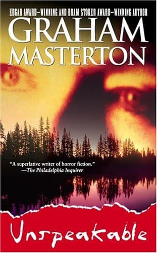 Graham Masterton, Unspeakable