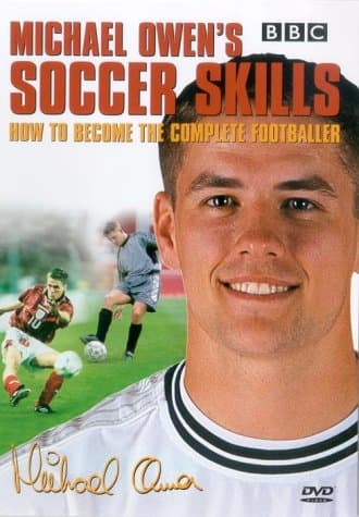 Michael Owen&#039;s Soccer Skills