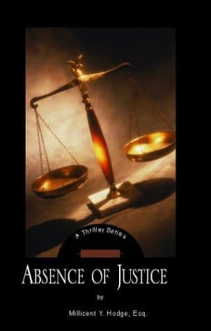 Millicent Y Hodge, Absence of Justice