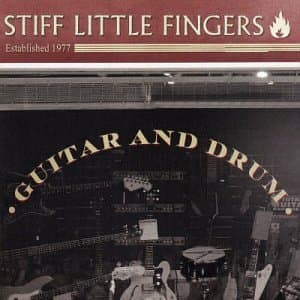 Stiff Little Fingers, Guitar and Drum