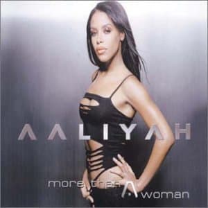 Aaliyah, More Than a Woman