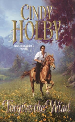 Cindy Holby, Forgive the Wind