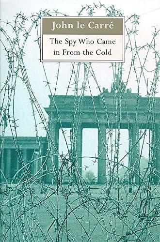 John le Carre The Spy Who Came In From the Cold