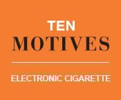 Ten Motives Electronic Cigarette - www.10motives.com