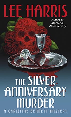 Lee Harris The Silver Anniversary Murder