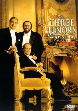 Carreras, Domingo, Pavarotti - The Three Tenors Christmas