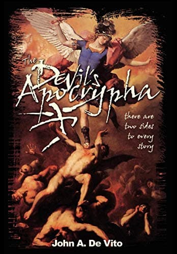 John A. De Vito, The Devil's Apocrypha:There Are Two Sides to Every Story.