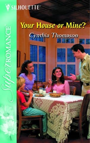 Cynthia Thomason, Your House or Mine?