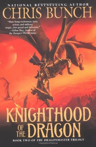 Chris Bunch, Knighthood of the Dragon