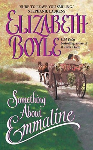 Elizabeth Boyle, Something About Emmaline
