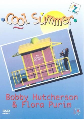 Cool Summer Jazz - Bobby Hutcherson And Flora Purim