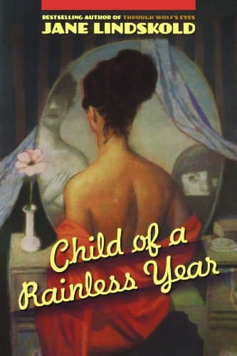 Jane Lindskold, Child of a Rainless Year