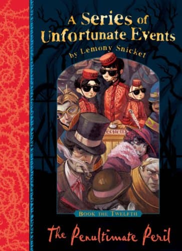 Lemony Snicket, The Penultimate Peril
