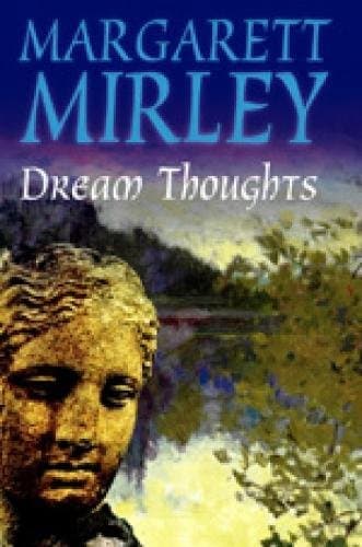 Margarett Mirley Dream Thoughts