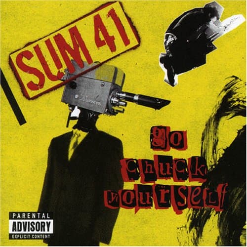 Sum 41, Go Chuck Yourself
